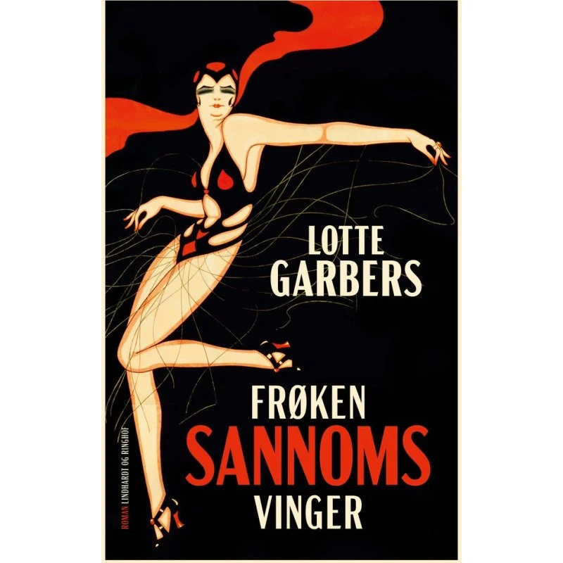 Frøken Sannoms vinger - Lotte Garber - Hardcover