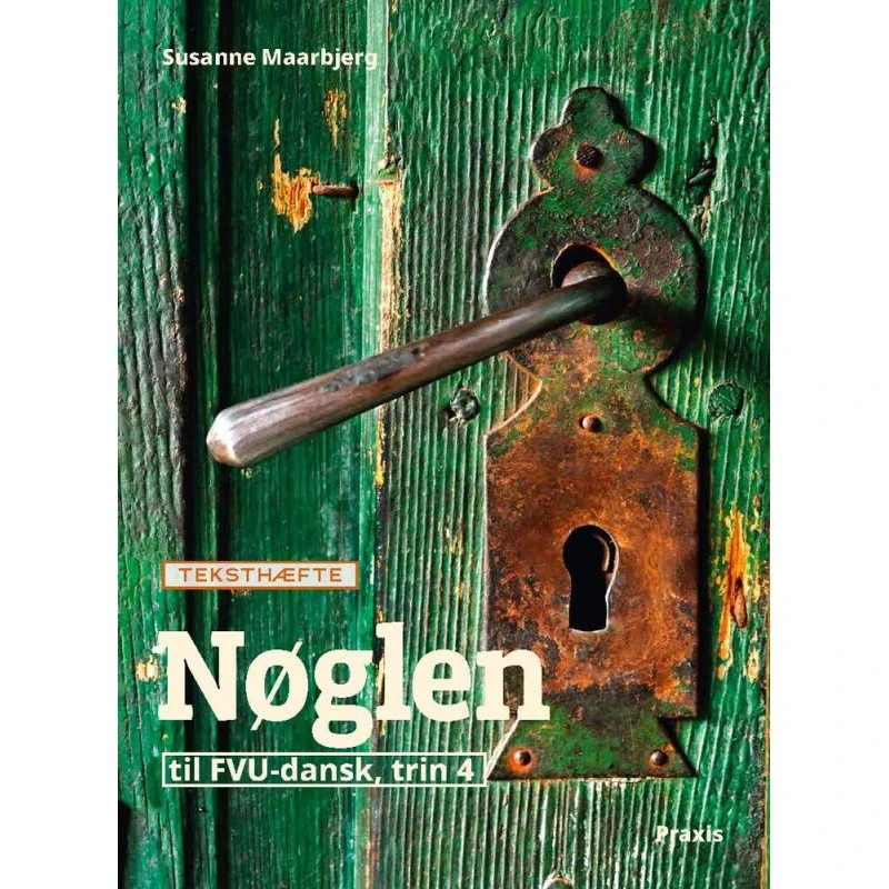 Nøglen 4, teksthæfte - Susanne Frost Maarbjerg