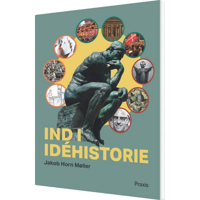 Ind i idéhistorie - Jakob Horn Møller - Bog
