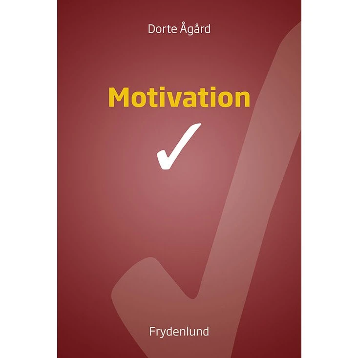 Motivation - Dorte Ågård