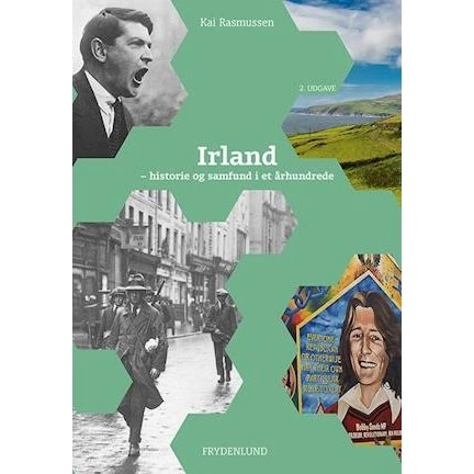 Irland - historie og samfund i et århundrede af Kai Rasmussen