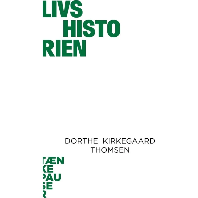Livshistorien - Dorthe Kirkegaard Thomsen