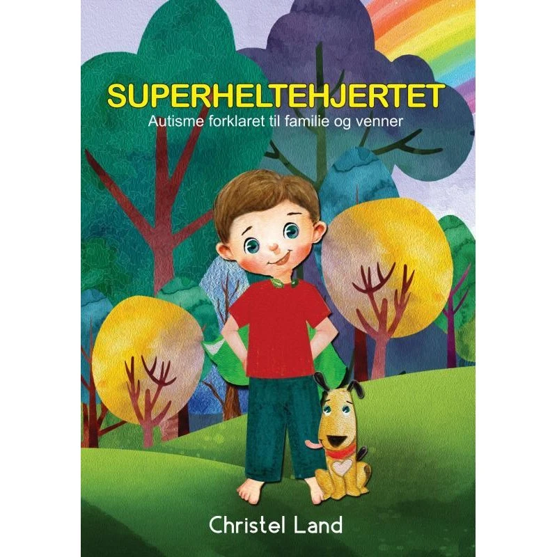 Superheltehjertet: Autisme forklaret til familie og venner (dreng)