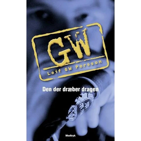 Den der dræber dragen - Leif GW Persson - Bog