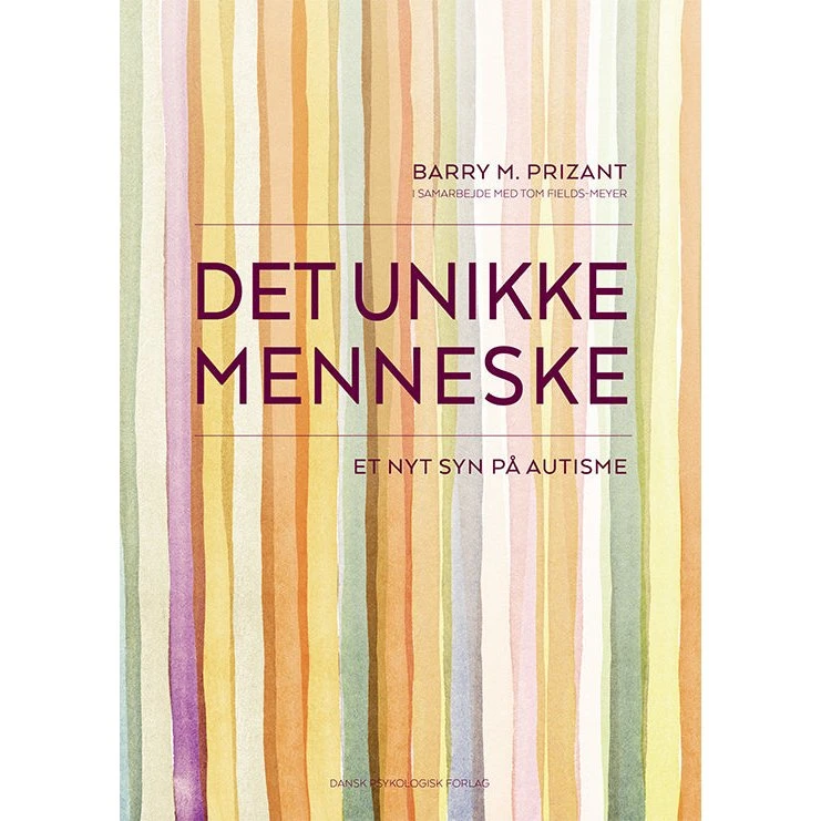 Det unikke menneske - Barry M. Prizant - Bog