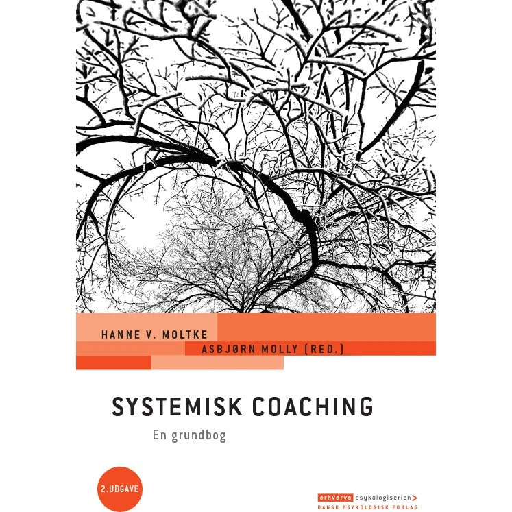 Systemisk coaching - Asbjørn Molly & Hanne V. Moltke