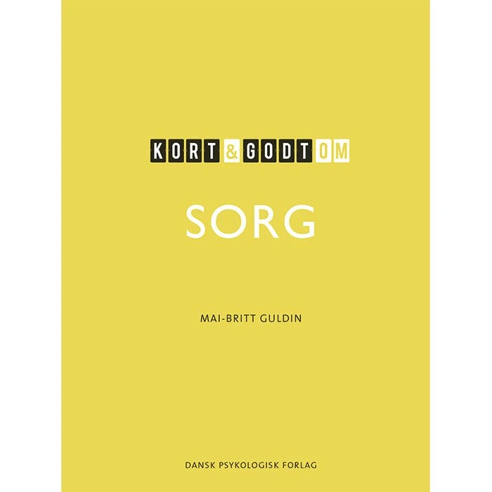 Kort & godt om SORG af Mai-Britt Guldin