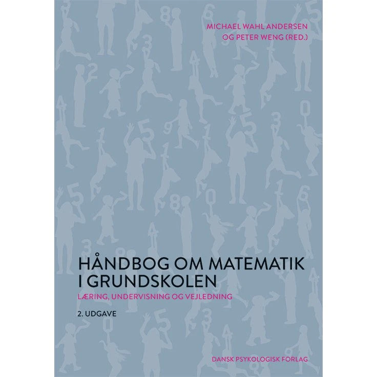 Håndbog om matematik i grundskolen - Michael Wahl Andersen