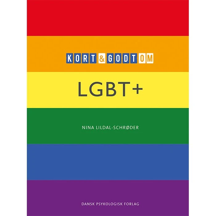 Kort & godt om LGBT+ - Nina Lildal-Schrøder