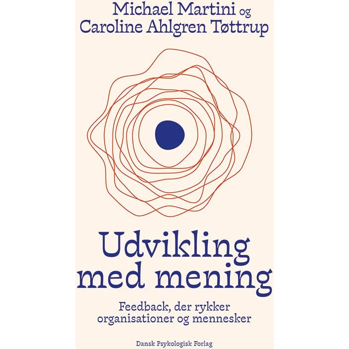 Udvikling med mening - Caroline Ahlgren Tøttrup & Michael Martini
