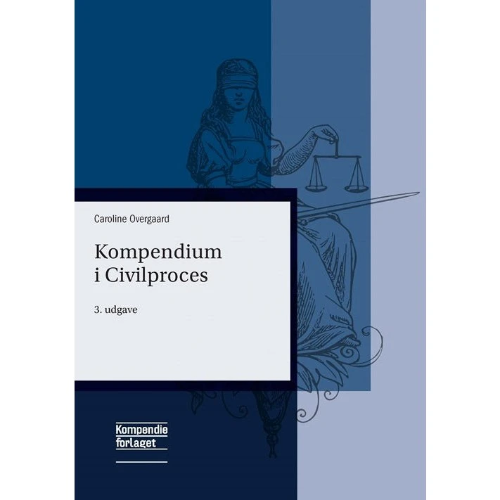 Kompendium i Civilproces - Caroline Overgaard