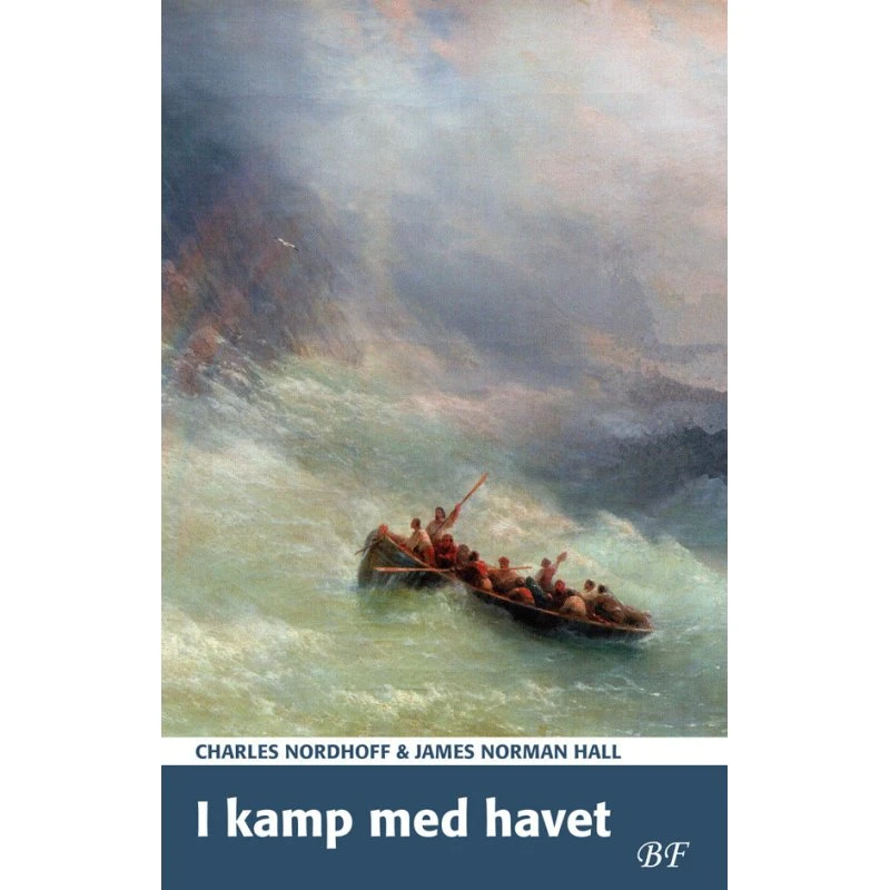 I kamp med havet - Charles Nordhoff & James Norman Hall