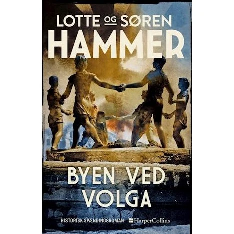'Byen ved Volga' - Lotte Hammer og Søren Hammer - Bog