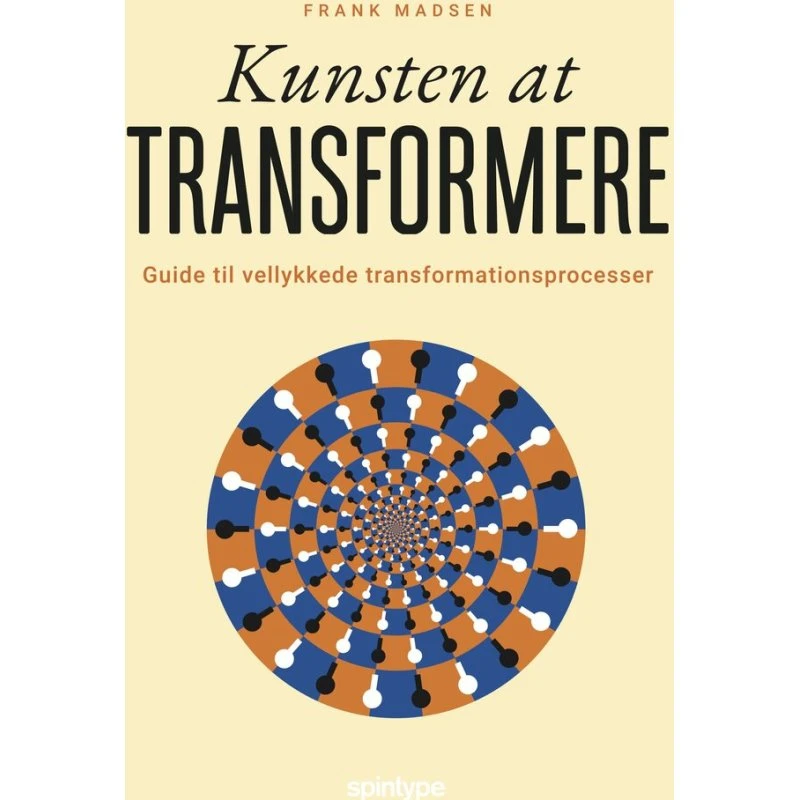 Kunsten at transformere - Frank Madsen - Bog