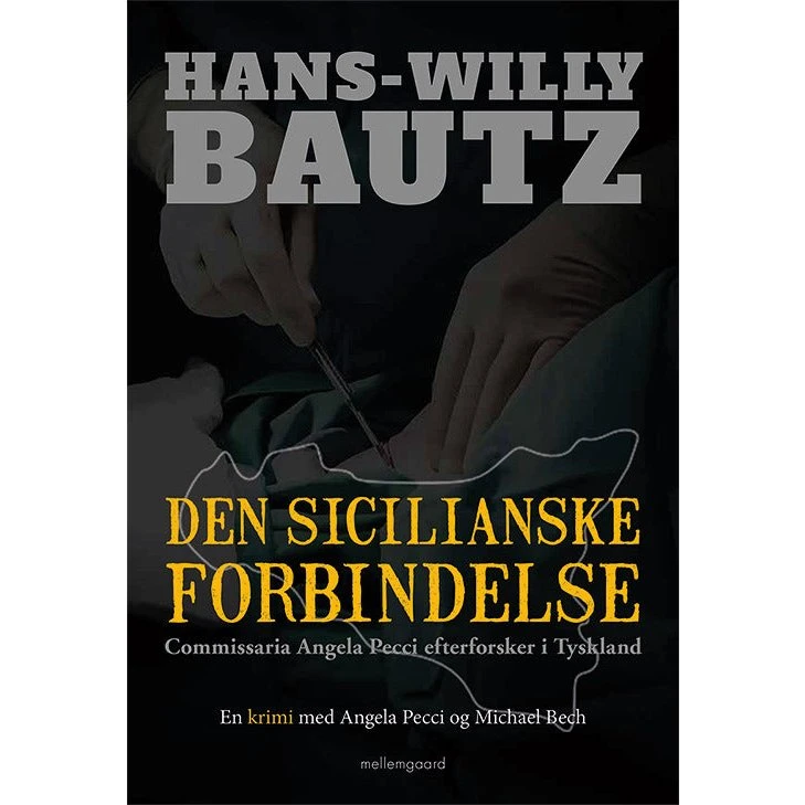 Den sicilianske forbindelse - Hans-Willy Bautz