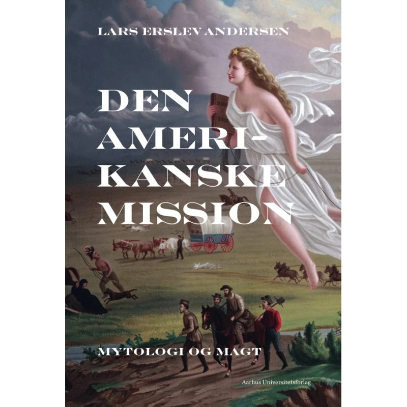 Den amerikanske mission - Lars Erslev Andersen