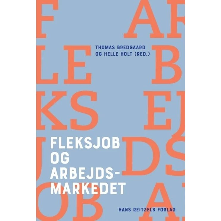 Fleksjob og arbejdsmarkedet - Frederik Thuesen m.fl.
