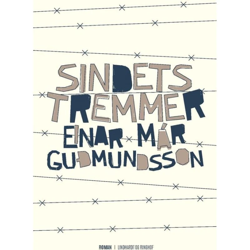 Sindets tremmer - Einar Már Guðmundsson