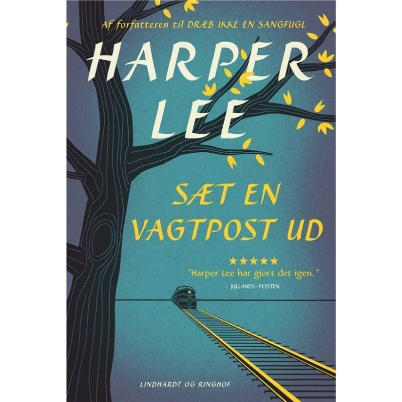 Harper Lee: Sæt en vagtpost ud - Bog