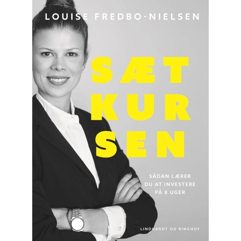 Sæt kursen - Louise Fredbo-Nielsen - Bog