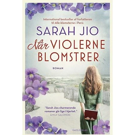 Når violerne blomstrer - Sarah Jio - Bog