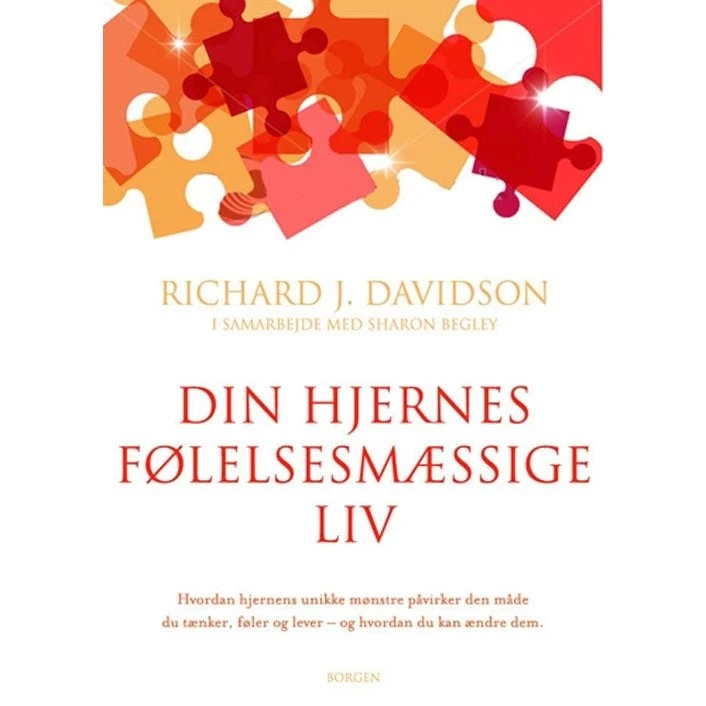 Din hjernes følelsesmæssige liv - Richard J. Davidson