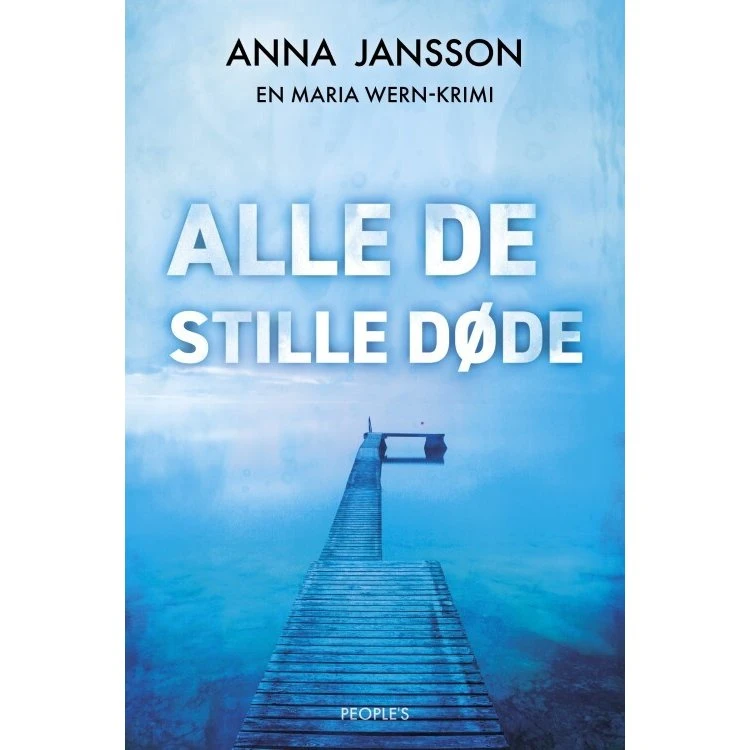 Alle de stille døde - Anna Jansson (Maria Wern)