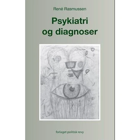 Psykiatri og diagnoser - René Rasmussen