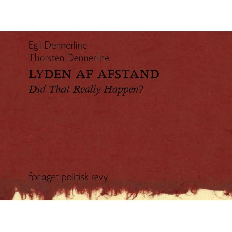 Lyden af afstand - Egil Dennerline
