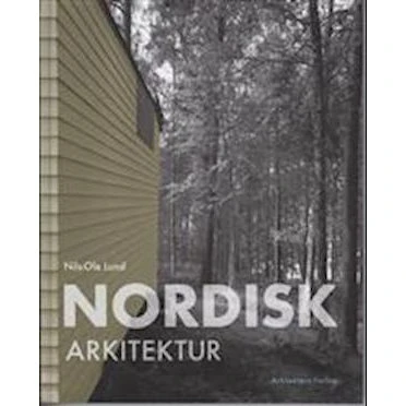 Nordisk arkitektur - Nils-Ole Lund
