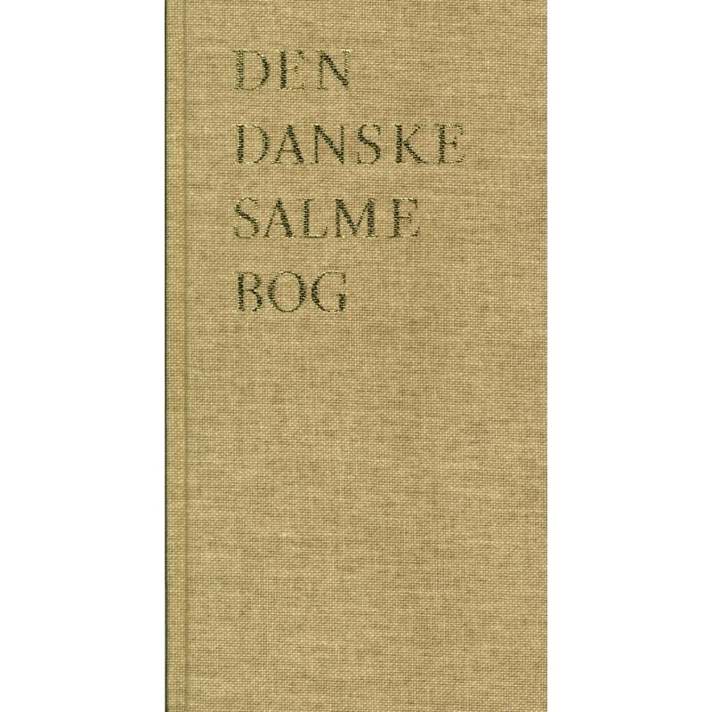Den Danske Salmebog - Kirkesalmebog i lysebrun lærred