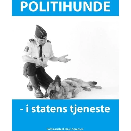 Politihunde i statens tjeneste - Claus Sørensen