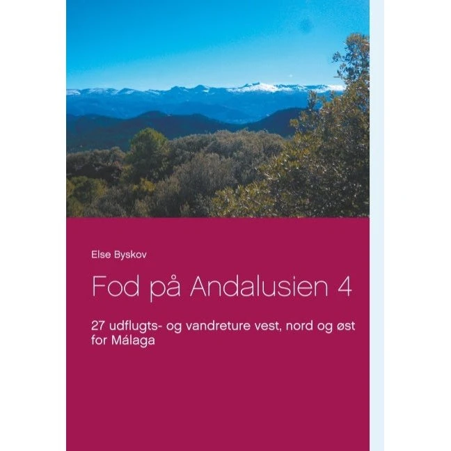 Fod på Andalusien 4 - Else Byskov