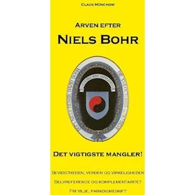 Arven efter Niels Bohr - Claus Münchow - Bog