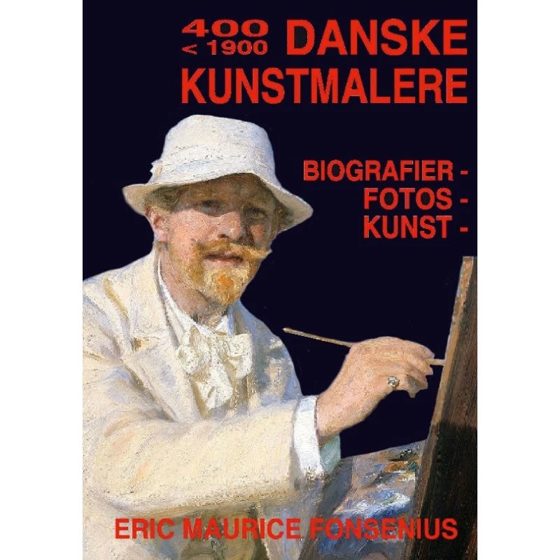 Danske Kunstmalere - Eric Maurice Fonsenius