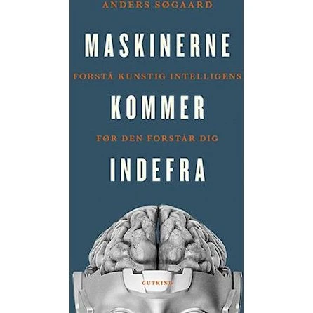 Maskinerne kommer indefra - Anders Søgaard - Bog