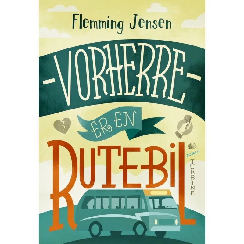 Vorherre er en rutebil - Flemming Jensen