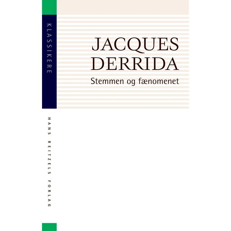 Stemmen og fænomenet - Jacques Derrida