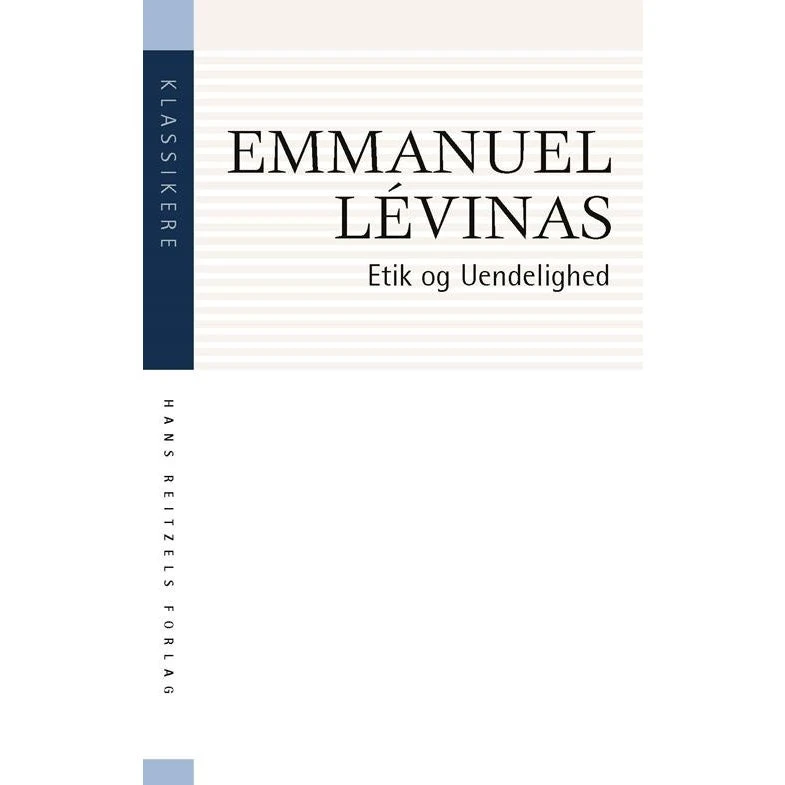 Etik og Uendelighed - Emmanuel Lévinas