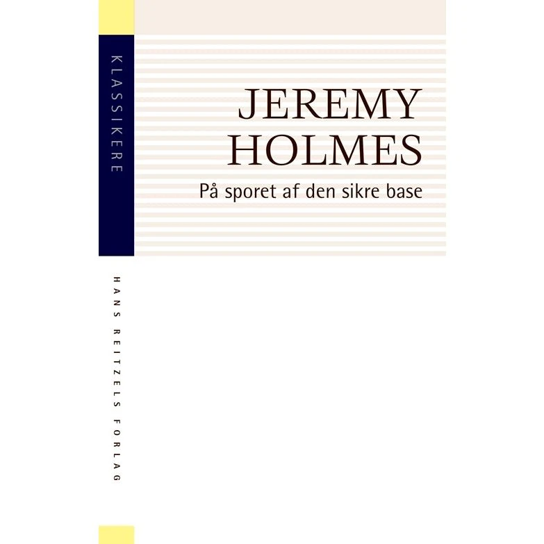 På sporet af den sikre base - Jeremy Holmes - Bog