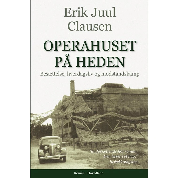 Operahuset på heden - Erik Juul Clausen