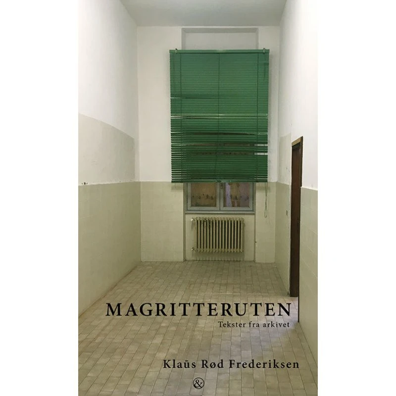 Magritteruten - Klaûs Rød Frederiksen