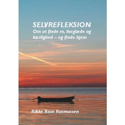 Selvrefleksion - Rikke Rose Rasmussen - Bog