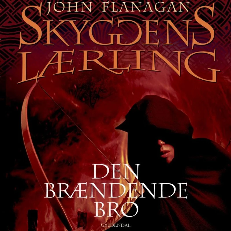 Skyggens lærling 2: Den brændende bro - John Flanagan