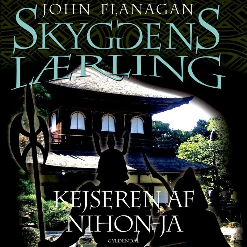 Skyggens lærling 10: Kejseren af Nihon-Ja - John Flanagan