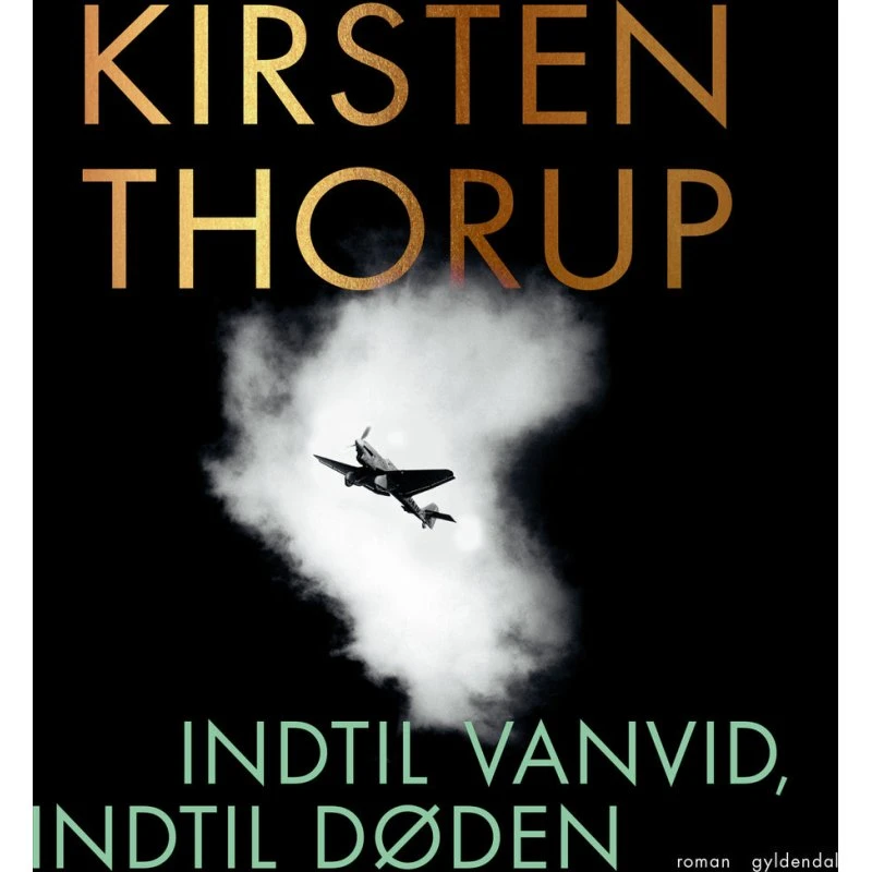 Indtil vanvid, indtil døden - Kirsten Thorup (Lydbog)