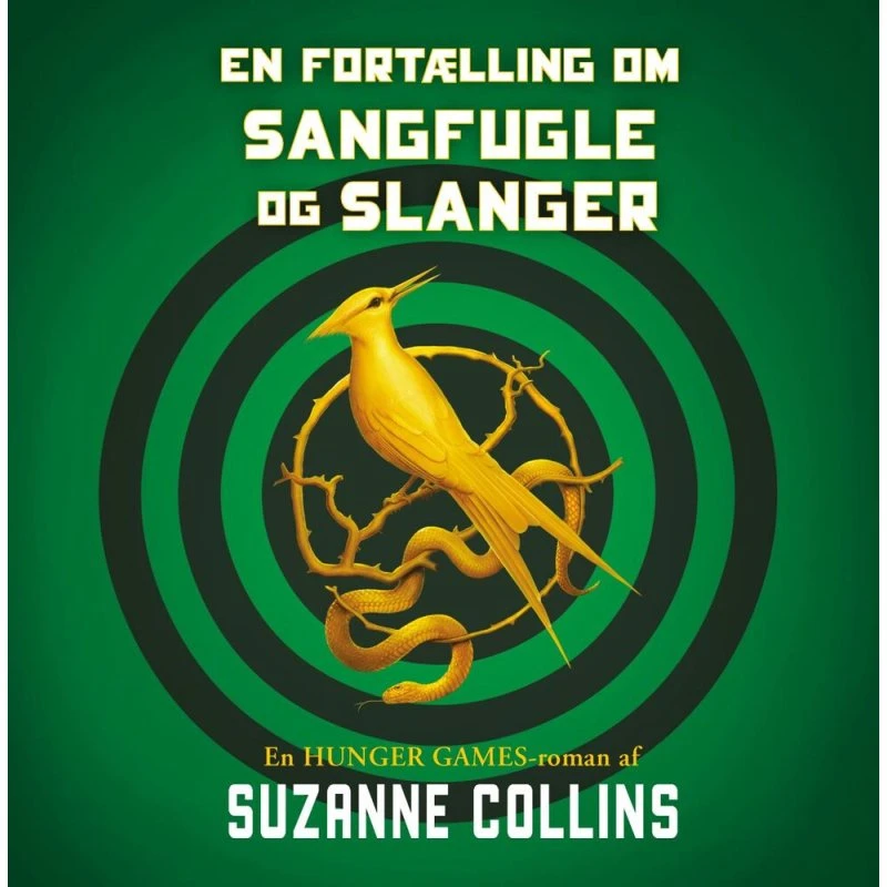 Suzanne Collins: The Hunger Games 0 - En fortælling om sangfugle og slanger