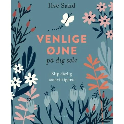 Venlige øjne på dig selv - Ilse Sand
