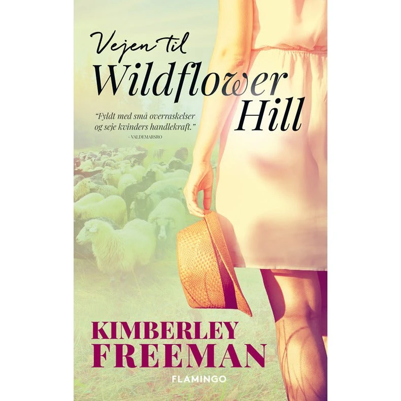 Vejen til Wildflower Hill - Kimberley Freeman