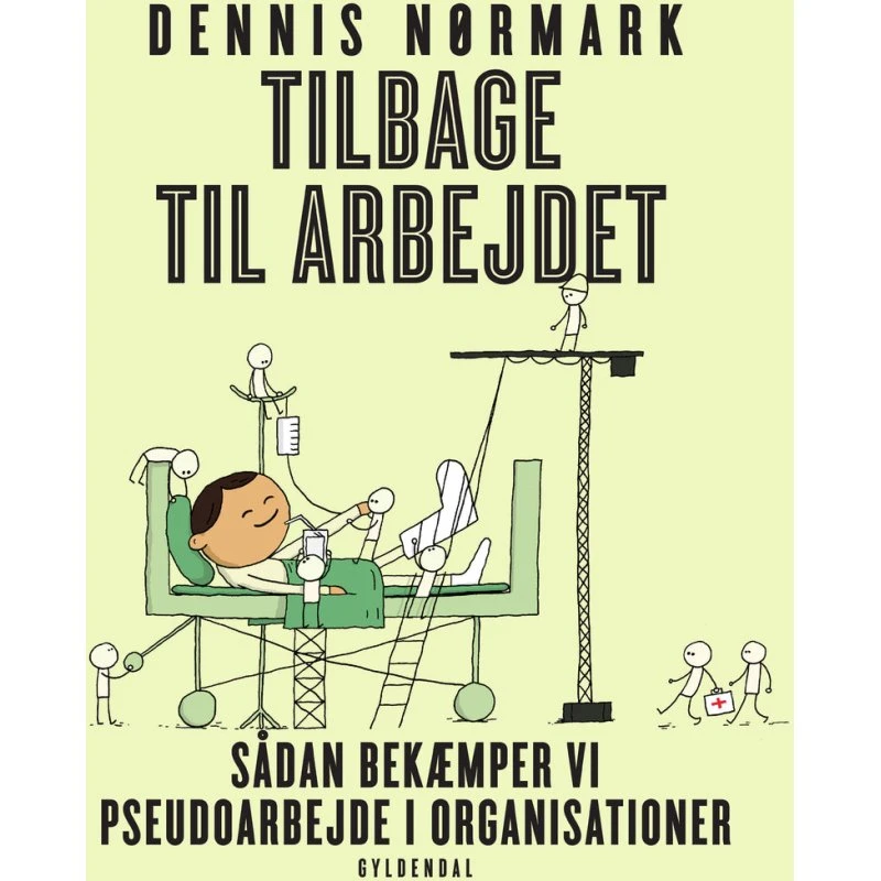 Tilbage til arbejdet - Dennis Nørmark - Lydbog